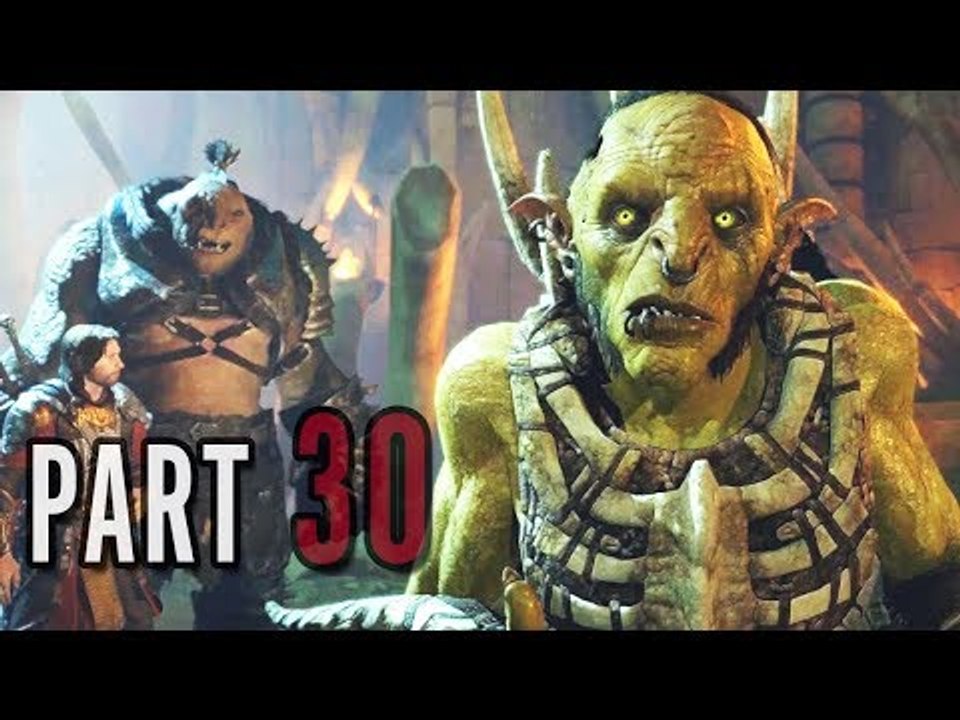 HUNTING A TRAITOR!  - Middle Earth: Shadow of War - Playthrough - PART 30 (PS4)