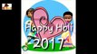happy holi 2018 _ Happy Holi Wishes _ Whatsapp Video Greetings 
