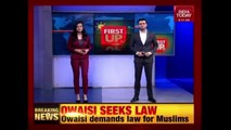 Owaisi: Punish Those Calling Indian Muslims 