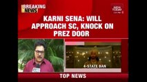 Karni Sena Remains Defiant Even After SC Lifts Ban On Padmavati
