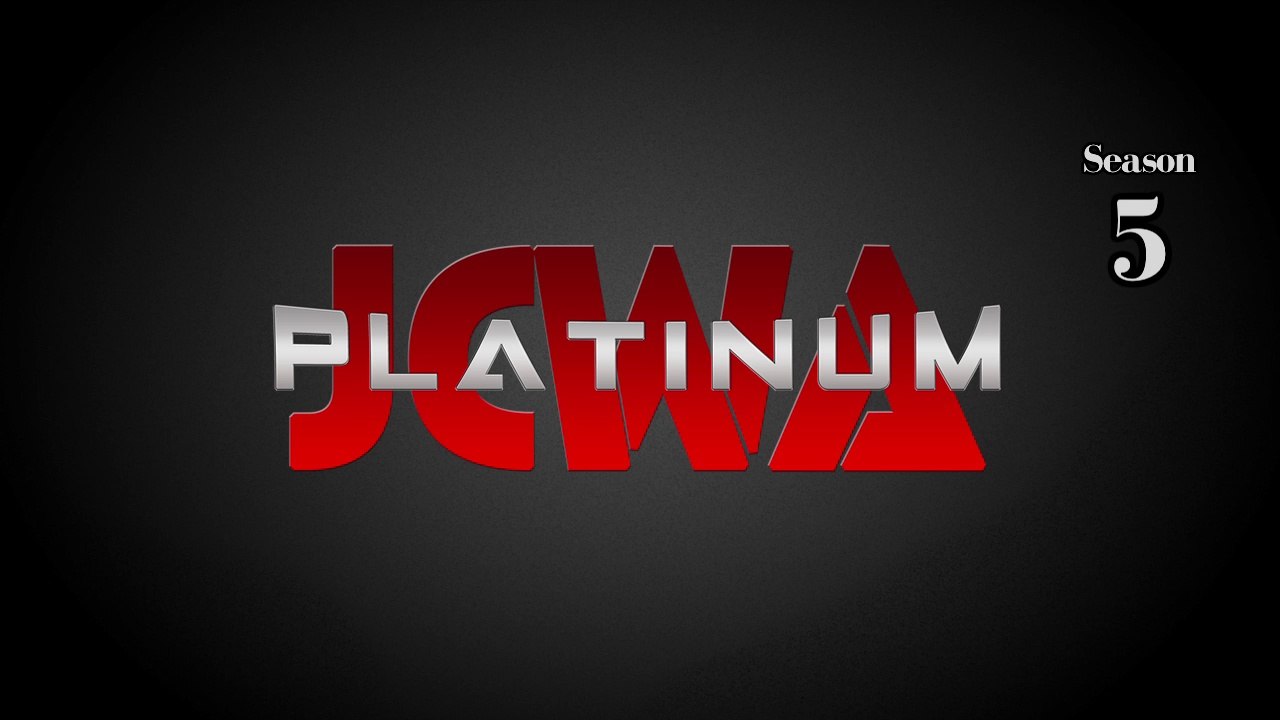 JCWA Platinum - S5E1