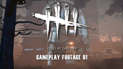 Dead by Daylight - Gameplay Footage 01 (Survivors)