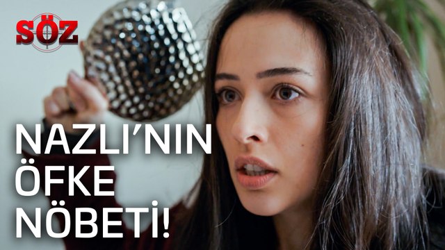 Söz | 36.Bölüm - Nazlı'nın Öfke Nöbeti!