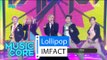 [HOT] IMFACT - Lollipop, 임팩트 - 롤리팝 Show Music core 20160206