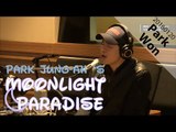 [Moonlight paradise] Park won-incurable disease, 박원 (Piano : 김영호) - 난치병 [박정아의 달빛낙원] 20160120