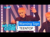 [HOT] TEENTOP - Warning Sign, 틴탑 - 사각지대, Show Music core 20160123