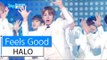 [HOT] HALO - Feel So Good, 헤일로 - 느낌이 좋아, Show Music core 20160109