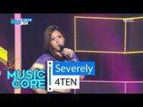 [HOT] 4TEN - Severely, 포텐 - 지독하게 Show Music core 20160326