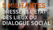 Mix'idées : 5 militantes dressent l'état des lieux du dialogue social