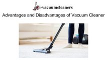 Advantages and Disadvantages of Vacuum Cleaner