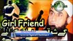 Girl Friend Ke Shaukeen Aik Bar Zaror Sunain Maulana Tariq Jameel Short Bayan