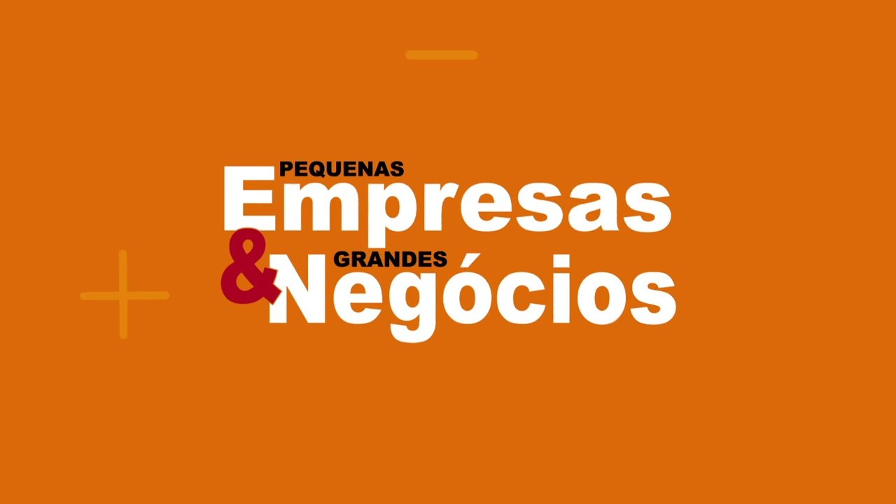 Pequenas Empresas & Grandes Negócios — Edição, 04/03/2018