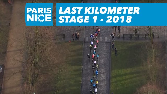 Last Kilometer / Dernier kilomètre - Étape 1 / Stage 1 (Chatou / Meudon) - Paris-Nice 2018