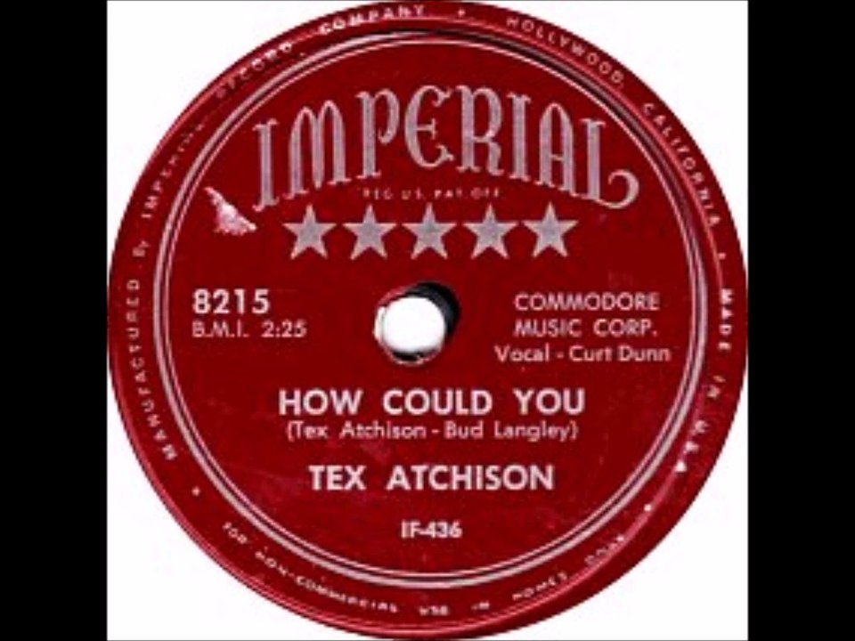 TEX ATCHISON How Could You IMPERIAL 1953