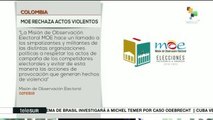 Colombia: la MOE rechaza actos de violencia y sabotaje electoral