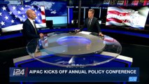 i24NEWS DESK | AIPAC kicks off annual policy conference | Sunday, March 4th 2018
