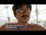 The real reason don't give up voyage 'Sea itself' 그가 항해를 포기할 수 없는 이유 '바다 그 자체'