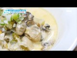 [Happyday]oyster clam chowder 부드럽게 즐기고 싶다면 '굴 차우더' [기분 좋은 날] 20170306