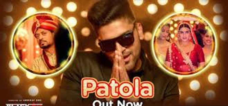 Guru Randhawa New Song Patola-Blackmail -Irfan Khan & Kirti Kulhari-New Bollywood Song Video 2018