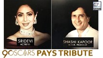 Oscars 2018 Pays Tribute To Late Actors Sridevi & Shashi Kapoor