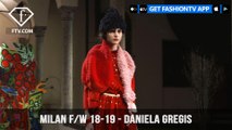 Milan Fashion Week Fall/Winter 18-19 - Daniela Gregis | FashionTV | FTV
