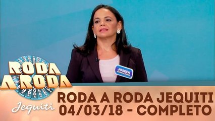 Roda a Roda Jequiti - 04.03.18 - Completo