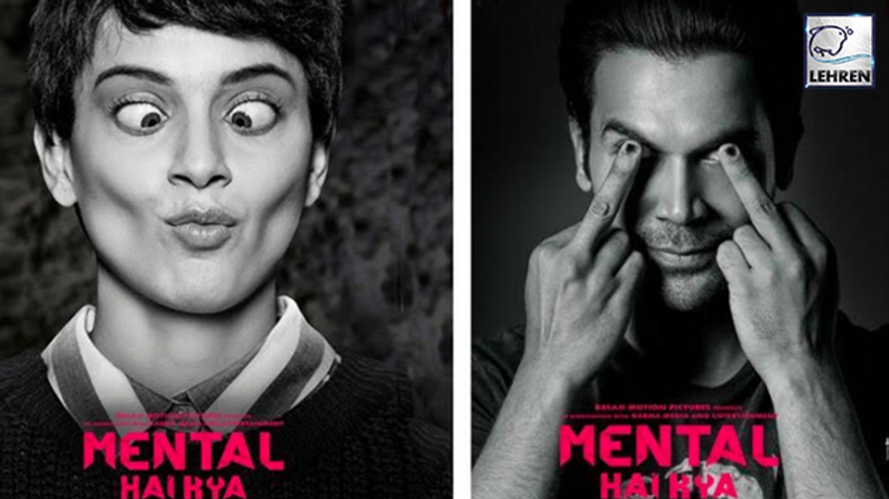 Kangana Ranuat And Rajkumar Rao's "Mental Hai Kya" First Look!