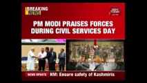 PM Modi Praises Security Forces During Civil Services Day