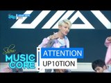 [HOT] UP10TION - ATTENTION ,업텐션 - 나한테만 집중해 Show Music core 20160423