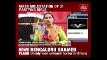 Bengaluru Shamed : 31 Girls Molested In Streets On New Year's Eve