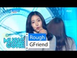 [HOT] GFriend - Rough, 여자친구 - 시간을 달려서 Show Music core 20160305