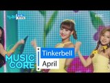 [Comeback stage] April - Tinkerbell, 에이프릴 - 팅커벨 Show Music core 20160430