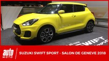 Salon de Genève 2018 - Suzuki Swift Sport turbo 140 ch