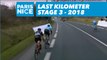 Last Kilometer / Dernier kilomètre - Étape 3 / Stage 3 - Paris-Nice 2018