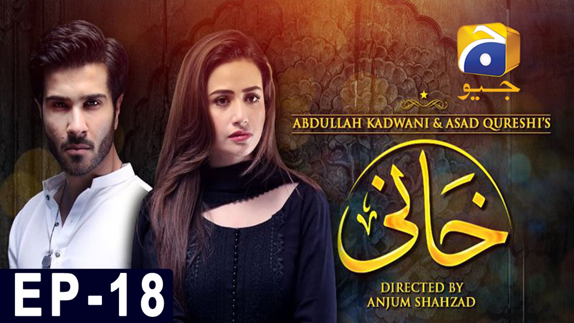 Khaani Episode 18 Har Pal Geo