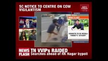 Cow Vigilantism : Supreme Court Seeks Response From Centre & 6 States