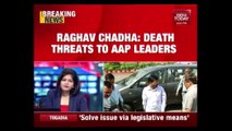 AAP Leader Raghav Chadha Claims Death Threat By Jaitley's Lawyers