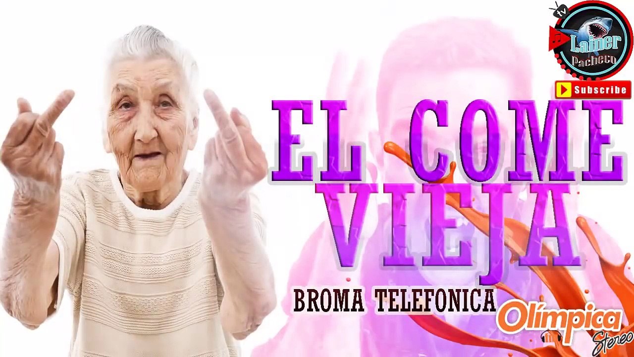 El Come Vieja (Broma Olimpica Stereo ) Botaste El Chupo Con El King