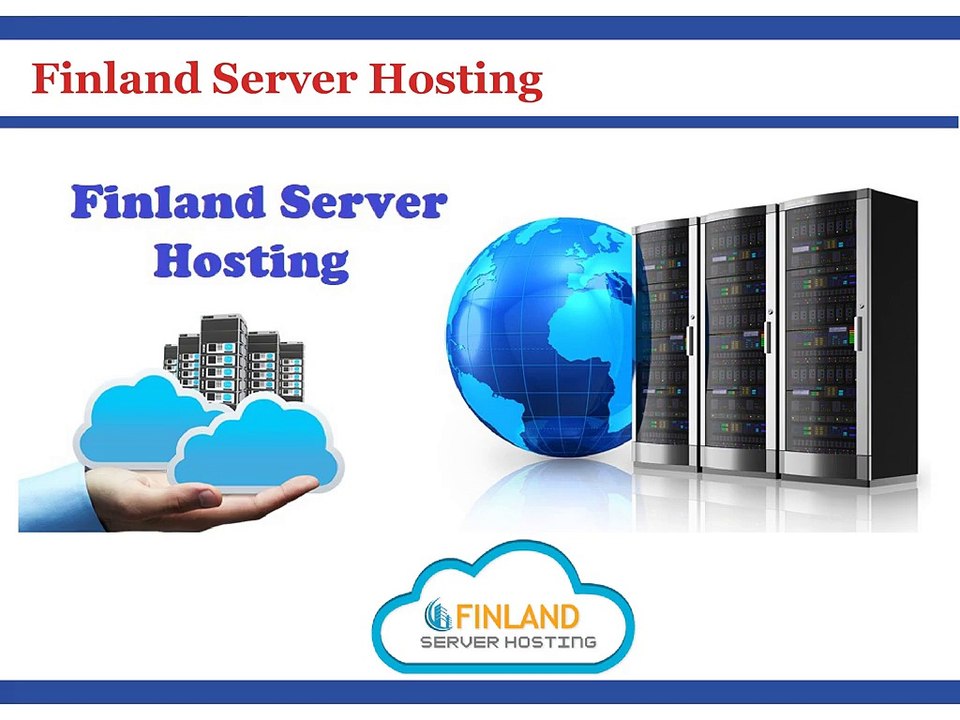 Looking for Cheapest Server Hosting services in Finland
