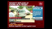 Security Beefed Up At AIADMK MLAs Resort To Ensure MLAs Dont Escape