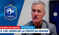 Équipe de France, Didier Deschamps à 100 jours de la Coupe du Monde, interview I FFF 2018