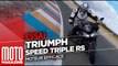 Triumph Speed Triple RS - Essai Moto Magazine 2018