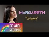 Margareth - Sayang (Official Lyric Video)