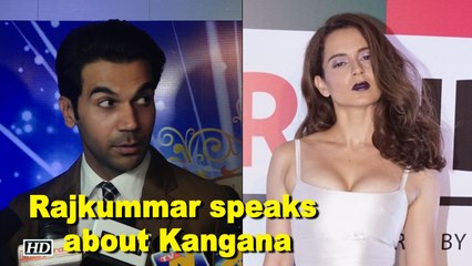 Rajkummar speaks about Kangana & 'Mental Hai Kya'