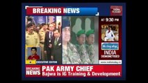 Gen Qamar Javed Bajwa Appointed New Pak Army Chief