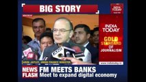 Arun Jaitley Meets Bank Chiefs ; Urges For Expansion Of Digital Banking