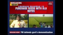 Farmers Allowed To Purchase Seeds Using Old Currency Notes