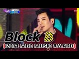 [2014 MBC Music Award] Block B - Unordinary Girl   H.E.R 20141231