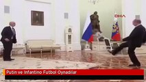 Putin ve Infantino Futbol Oynadılar
