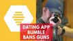 Dating app Bumble bans guns in profile photos